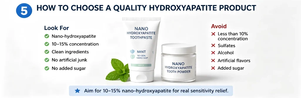 A Guide to Selecting High-Quality Hydroxyapatite Products: It is recommended to look for toothpastes or tooth powders containing 10% to 15% nano-hydroxyapatite (Nano-HAp) and featuring a clean ingredient list, while avoiding sulfates and artificial additives.